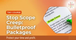 Stop Scope Creep: Bulletproof Packages